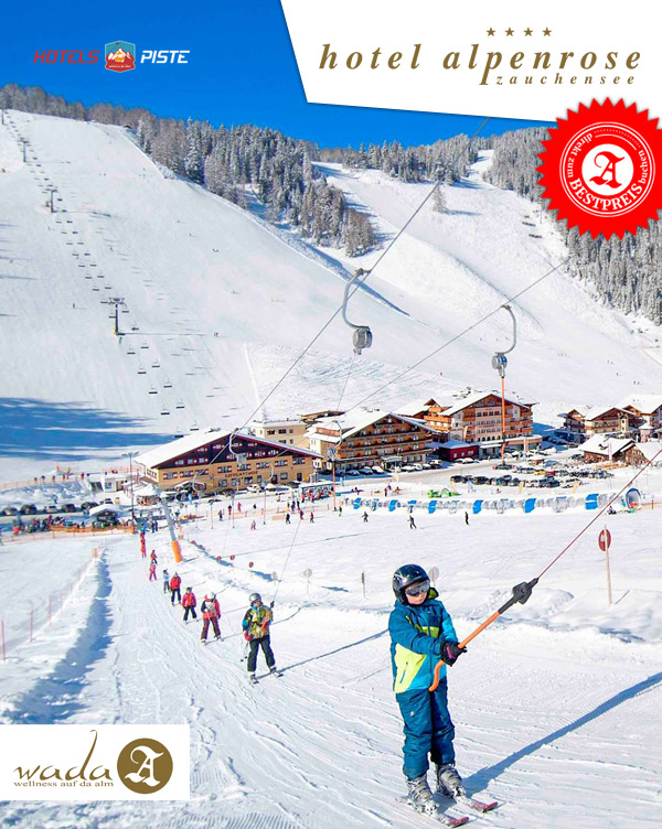 Genussund Skiurlaub direkt an der Skipiste im Hotel Alpenrose in Zauchenseee im Bundesland Salzburg in Österreich.